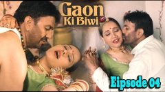 GAON KI BIWI EPISODE 4