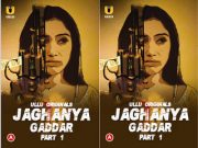 Jaghanya (Gaddar) Part – 1 Episode 3