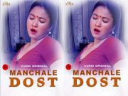 Manchale Dost Episode 1