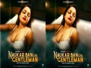 NAUKAR BAN GAYA GENTLEMAN EPISODE 1