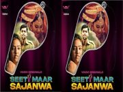 Seeti Maar Sajanwa Episode 1