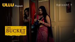 The Bucket List Part 2 2023 Ullu Originals Hot Web Series Episode 07