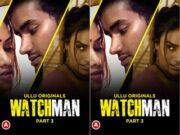 Watchman – (Part 3) Episode 9